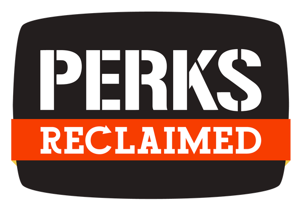 Perks Reclaimed